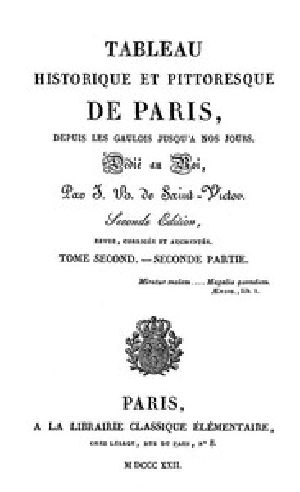 [Gutenberg 56919] • Tableau historique et pittoresque de Paris depuis les Gaulois jusqu'à nos jours (Tome 4)